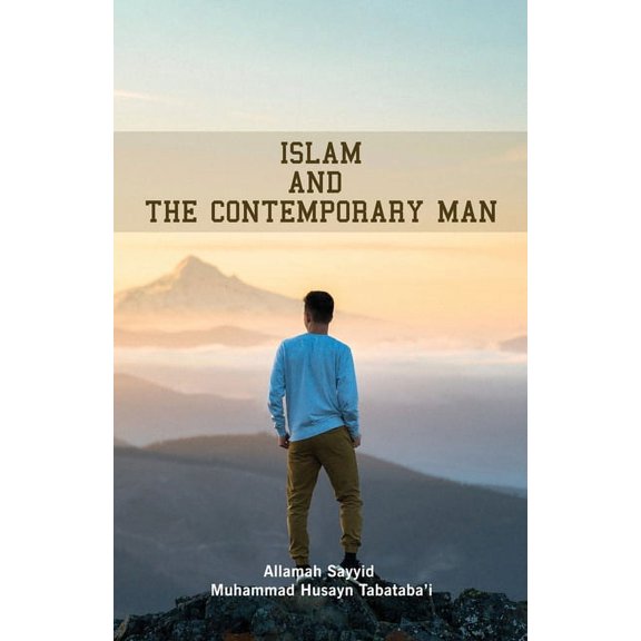 Islam and the Contemporary Man, (Paperback)