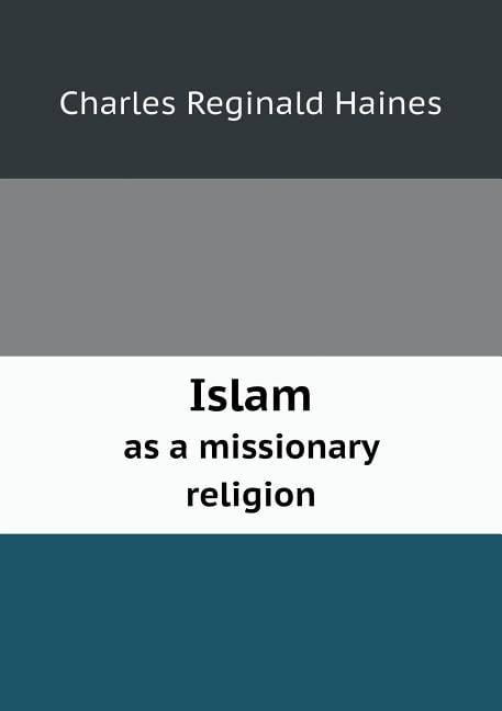 Islam as a missionary religion (Paperback)