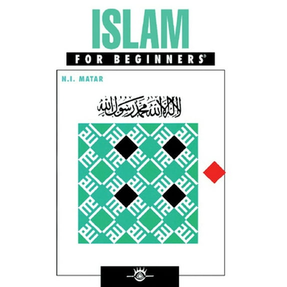Pre-Owned Islam for Beginners (Paperback) 1934389013 9781934389010
