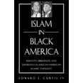 thumbnail image 1 of Pre-Owned Islam in Black America: Identity, Liberation, and Difference in African-American Islamic Thought (Paperback) 0791453707 9780791453704, 1 of 1