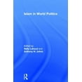 thumbnail image 1 of Islam in World Politics, (Hardcover), 1 of 1