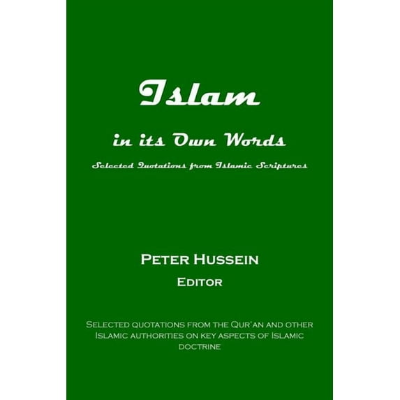 Islam in its Own Words, (Paperback)