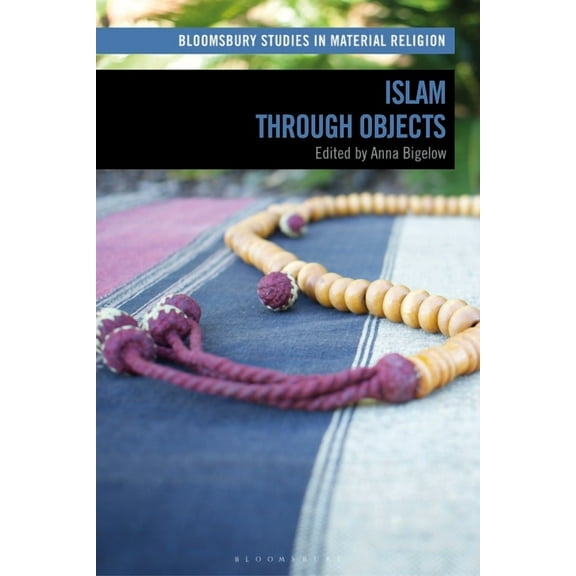 Islam Through Objects
