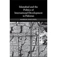 thumbnail image 1 of Islamabad and the Politics of International Development in Pakistan, (Paperback), 1 of 1