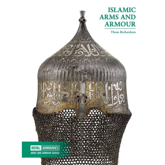 Islamic Arms and Armour, (Paperback)