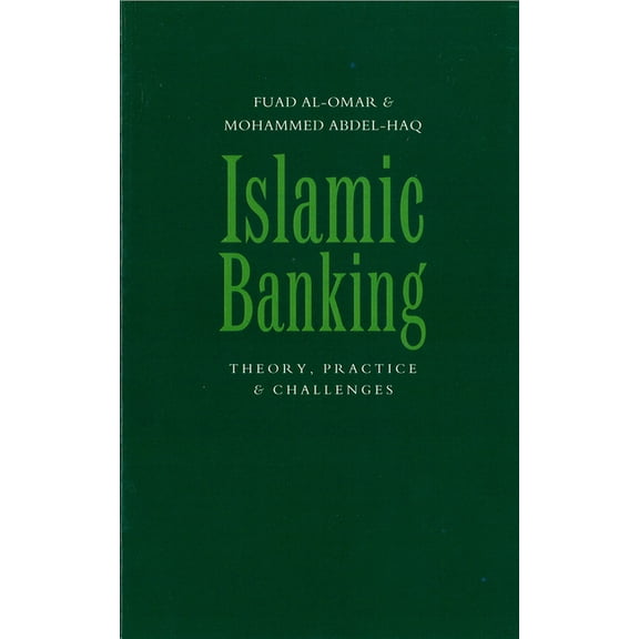 Islamic Banking: Theory, Practice and Challenges, (Hardcover)