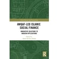 thumbnail image 1 of Islamic Business and Finance Awqaf-led Islamic Social Finance: Innovative Solutions to Modern Applications, (Paperback), 1 of 2