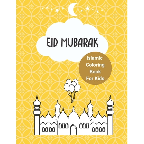 Islamic Coloring Book For Kids - Eid Mubarak (Paperback)