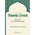 thumbnail image 1 of Islamic Creed based on Qur'an and Sunnah, (Paperback), 1 of 1