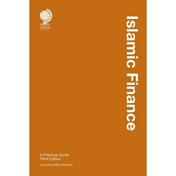Islamic Finance: A Practical Guide, Third Edition, (Hardcover)