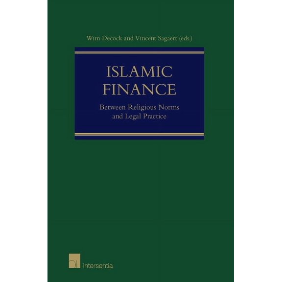 Islamic Finance : Between religious norms and legal practice (Edition 1) (Paperback)