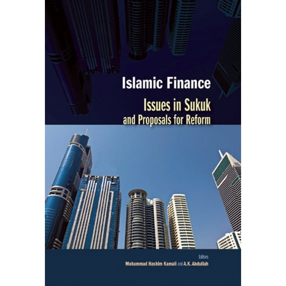 Islamic Finance: Issues in Sukuk and Proposals for Reform, (Paperback)