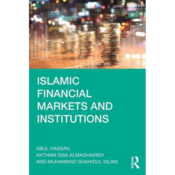 Islamic Financial Markets and Institutions, (Paperback)