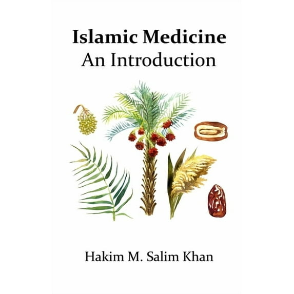 Islamic Medicine: An Introduction, (Paperback)