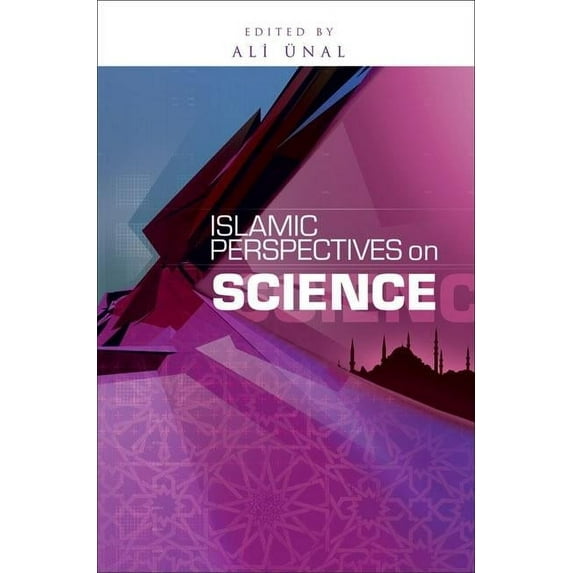 Islamic Perspectives on Science (Paperback)