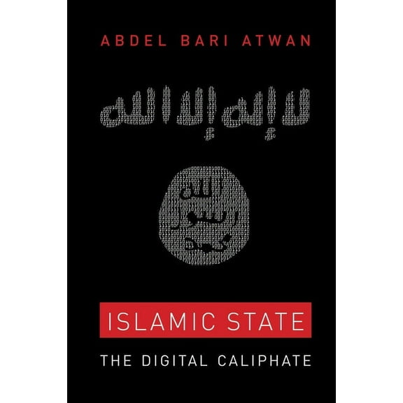 Islamic State : The Digital Caliphate (Edition 1) (Paperback)