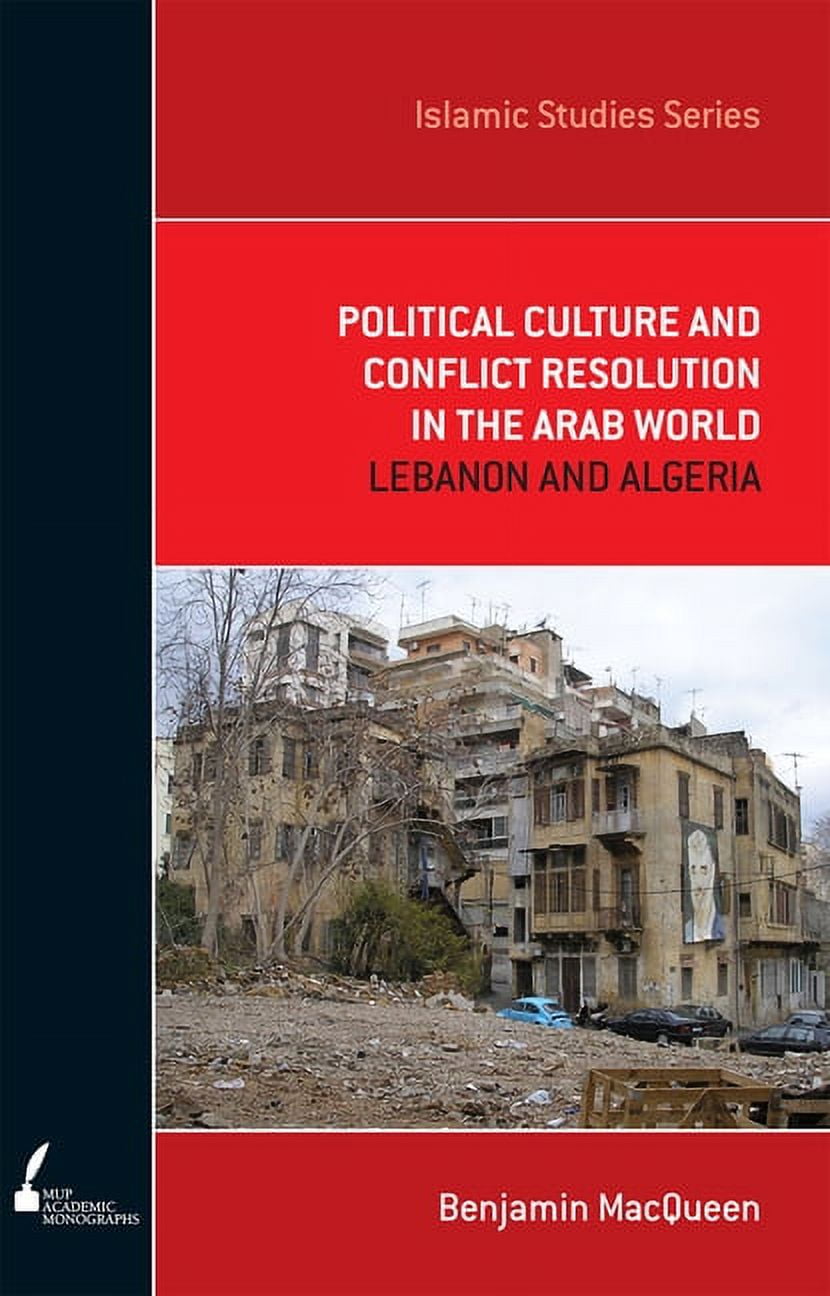 Islamic Studies Political Culture and Conflict Resolution in the Arab