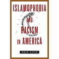 thumbnail image 1 of Pre-Owned Islamophobia and Racism in America (Paperback) 1479838071 9781479838073, 1 of 1
