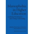 thumbnail image 1 of Islamophobia in Higher Education: Combating Discrimination and Creating Understanding, (Hardcover), 1 of 1