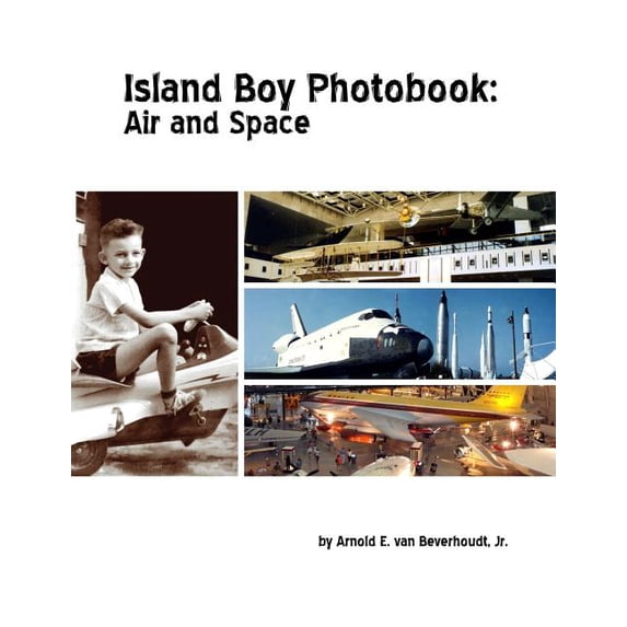 Island Boy Photobook: Air and Space, (Paperback)