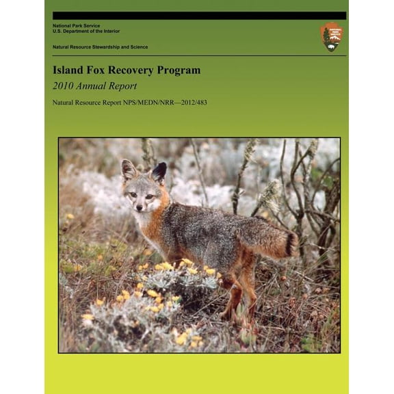 Island Fox Recovery Program: 2010 Annual Report