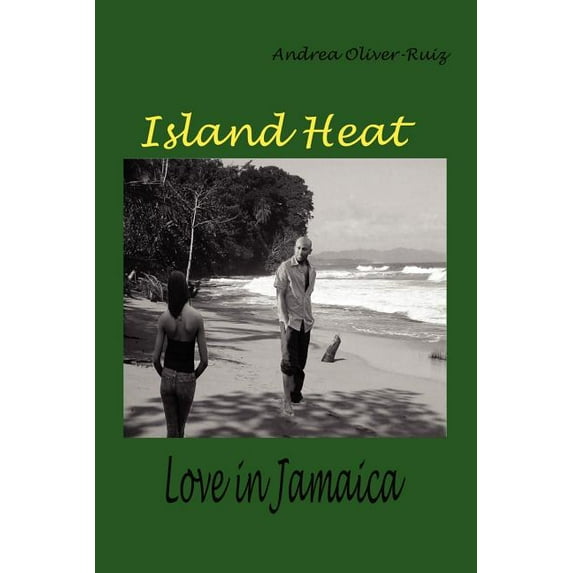 Island Heat: Love in Jamaica