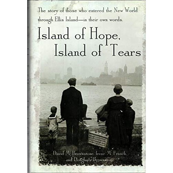 Pre-Owned Island of Hope, Island of Tears: The Story of Those Who Entered the New World Through Ellis Island- In Their Own Words, 9780760722961, 076072296X, Hardcover, First Edition edition