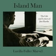 thumbnail image 1 of Island Man: The Life and Letters of Jim Hardie, (Paperback), 1 of 1