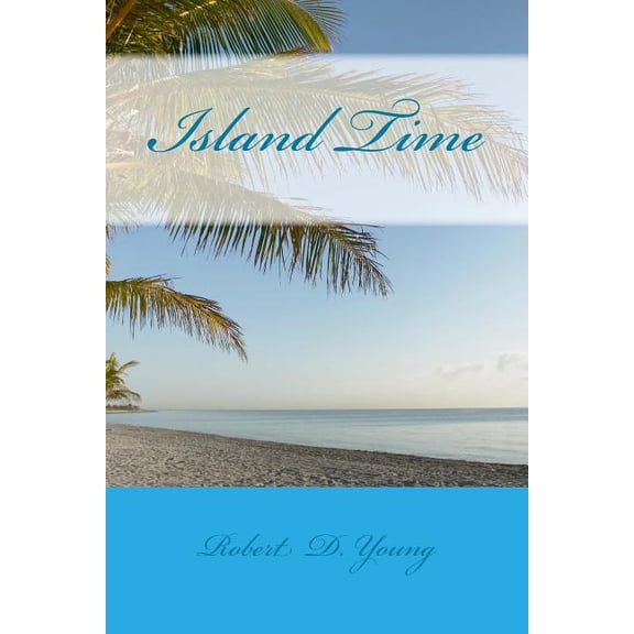 Island Time (Paperback)