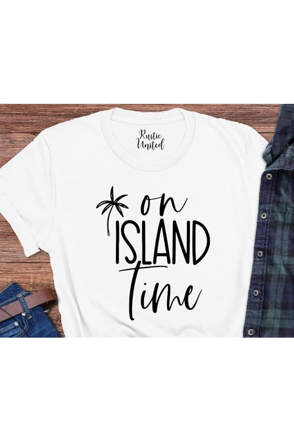 Island Time Tee,Island Shirt,Women,Beach Life Shirt,Beach Time,Vacay Tee,Vacation Shirt,Summer Vibes Shirt,Cute Summer Tee,Trip Tee SWEATSHIRT All Size S-5XL