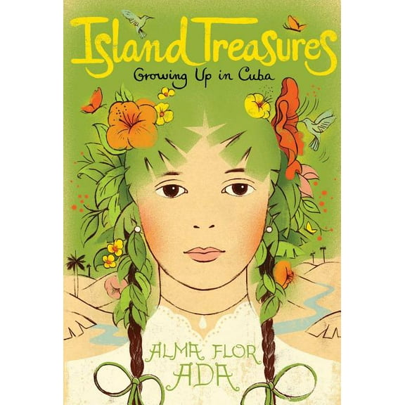 Island Treasures: Growing Up in Cuba, (Paperback)