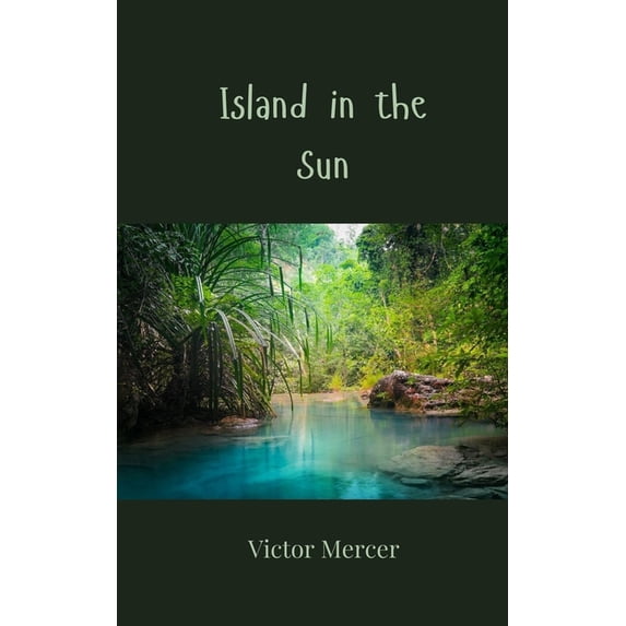 Island in the Sun, (Paperback)