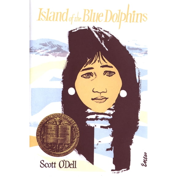 Island of the Blue Dolphins: A Newbery Award Winner, (Hardcover)