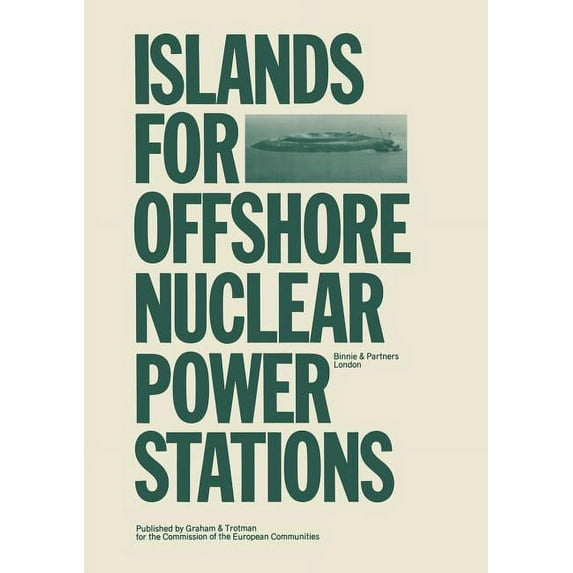 Islands for Offshore Nuclear Power Stations, (Paperback)