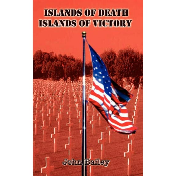 Islands of Death Islands of Victory, (Hardcover)