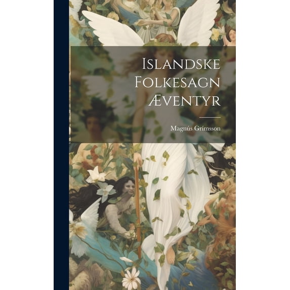 Islandske Folkesagn Æventyr (Hardcover)