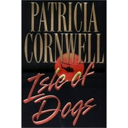 Isle of Dogs Hardcover by Patricia Cornwell, Patricia Corwnell