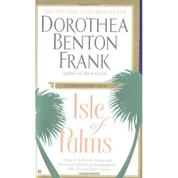 Pre-Owned Isle of Palms (Mass Market Paperback) 042519549X 9780425195499