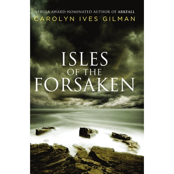 Pre-Owned Isles of the Forsaken (Paperback) 1926851366 9781926851365