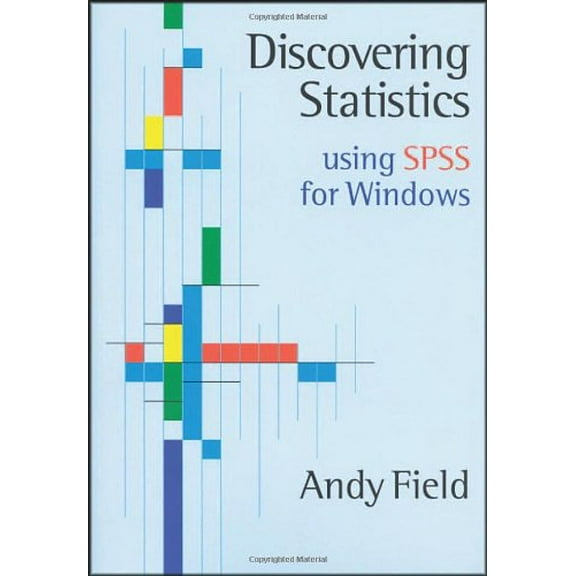 Pre-Owned Discovering Statistics Using SPSS for Windows: Advanced Techniques for Beginners (Paperback) 0761957553 9780761957553