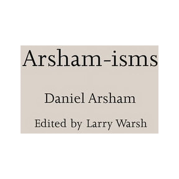 Isms Arsham-Isms, Book 7, (Hardcover)