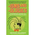 thumbnail image 1 of Isms & 'Ologies: All the Movements, Ideologies and Doctrines That Have Shaped Our World, (Paperback), 1 of 1