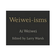 Isms: Weiwei-Isms (Hardcover)