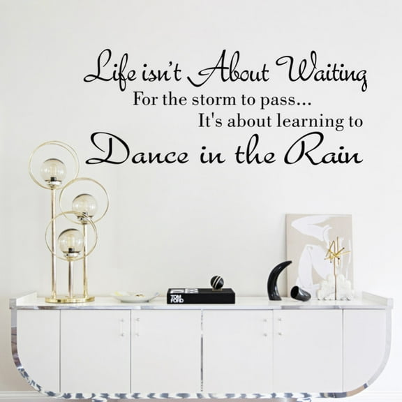 Isn't About Waiting Wall Stickers Quote Dancing in rain Wall Decal Words