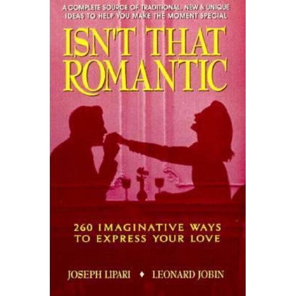 Pre-Owned Isn't That Romantic (Unknown) 0895296349 9780895296344