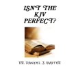 thumbnail image 1 of Isn't the KJV Perfect?, (Paperback), 1 of 1