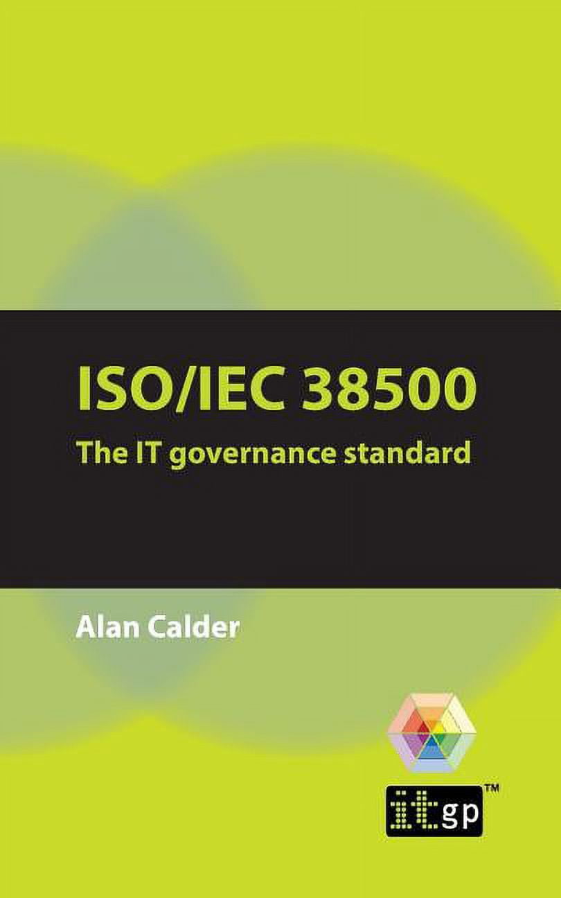 Iso/Iec 38500: The IT Governance Standard, (Paperback) - Walmart.com