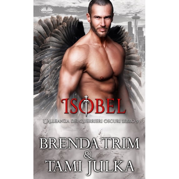Isobel: L`Alleanza dei Guerrieri Oscuri libro 9, (Paperback)