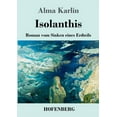 thumbnail image 1 of Isolanthis : Roman vom Sinken eines Erdteils (Paperback), 1 of 1