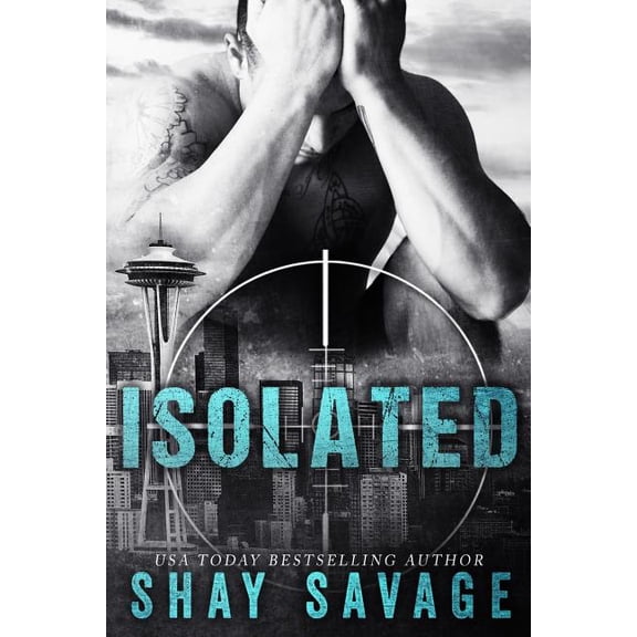 Isolated (Paperback) by Shay Savage